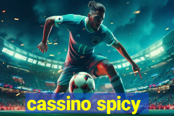 cassino spicy